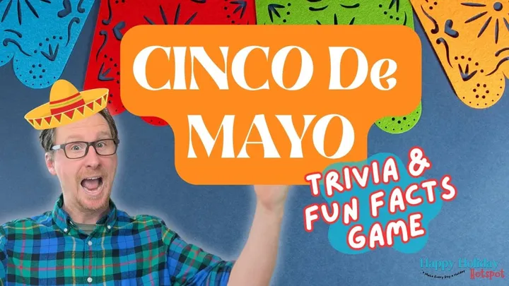 cinco de mayo trivia and fun facts game